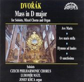 Dvorak: Mass in D major, etc. / Lubomir Matl, Josef Ksica