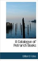 A Catalogue of Petrarch Books