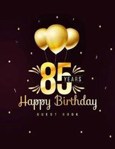 85 Years Happy Birthday Guest Book