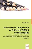 Performance Comparison of Different WiMAX Configurations - Impact of Scheduling and Contention Resolution on Quality of Service in WiMAX Networks