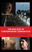 The Nazi Past in Contemporary German Film: Viewing Experiences of Intimacy and Immersion