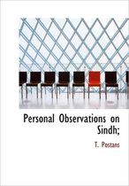Personal Observations on Sindh;