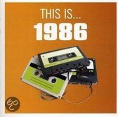 This Is 1986