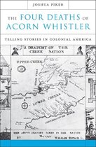 Four Deaths Of Acorn Whistler