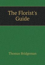The Florist's Guide