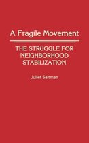 A Fragile Movement