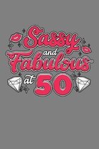 sassy And Fabulous At 50