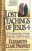 The Lost Teachings of Jesus: Bk. 4