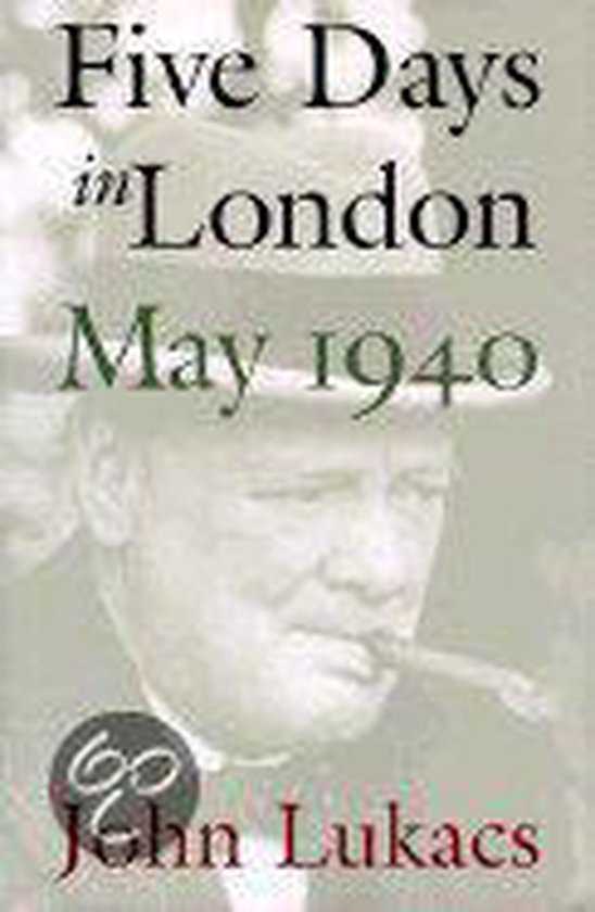 Five Days in London, May 1940 - cover