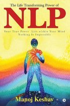 The Life Transforming Power of Nlp