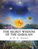 The Secret Wisdom of the Qabalah