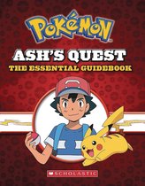 Ash's Quest The Essential Handbook Pokemon Ash's Quest from Kanto to Alola