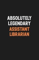 Absolutely Legendary Assistant Librarian