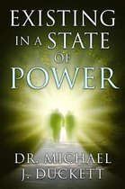 Existing in a State of Power