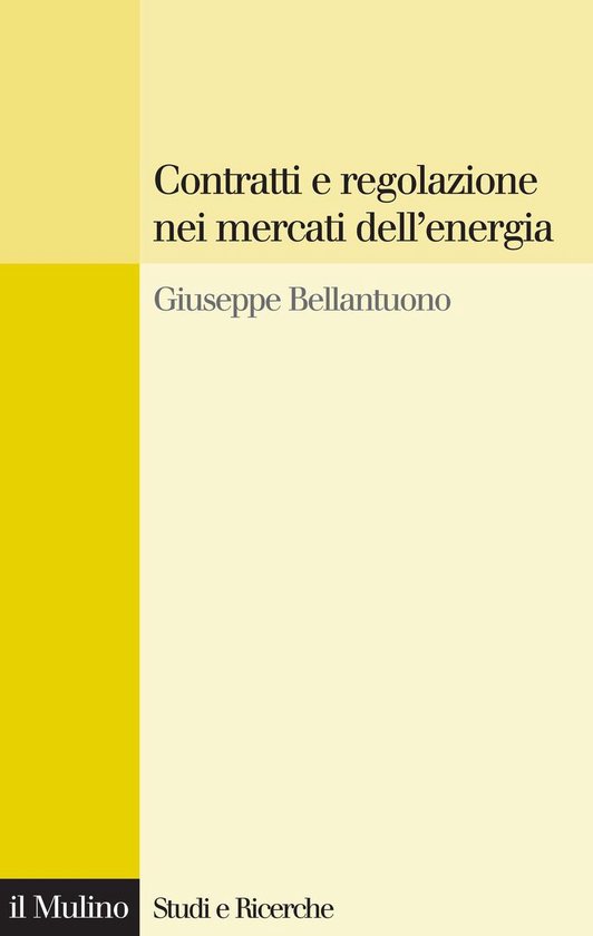 Studi e Ricerche - Contratti e regolazione nei mercati dell' ... - cover