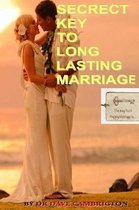 Secrets Key To Long Lasting Marriage