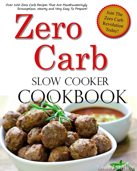 Zero Carb Slow Cooker Cookbook - cover