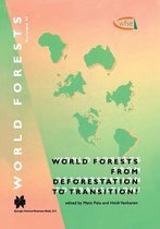 World Forests from Deforestation to Transition?