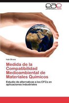 Medida de La Compatibilidad Medioambiental de Materiales Qu Micos