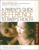 A Parent's Quick Reference to Baby's Health