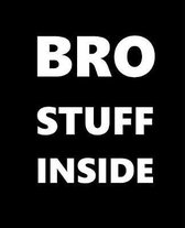 Bro Stuff Inside School Composition Book White Font On Black Design
