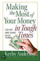 Making the Most of Your Money in Tough Times