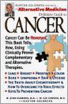 An Alternative Medicine Definitive Guide to Cancer