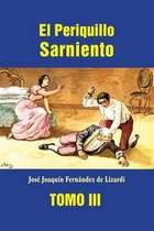 El Periquillo Sarniento (Tomo 3)