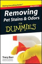 Removing Pet Stains and Odors For Dummies?, Mini Edition