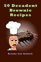 50 Decadent Recipes 29 - 50 Decadent Brownie Recipes