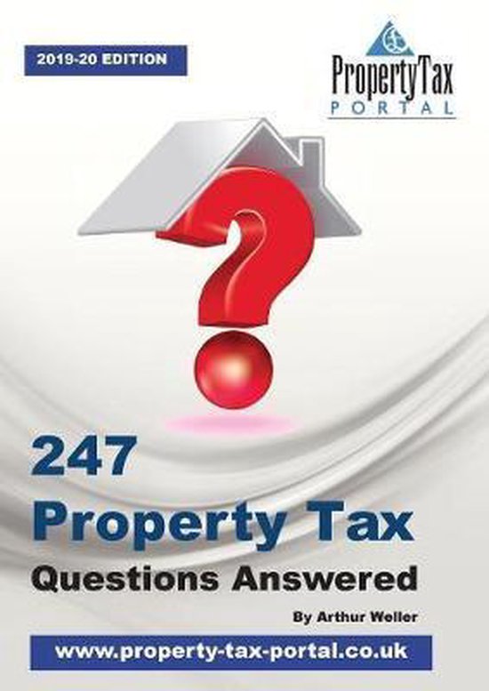 247 Property Tax Questions Answered - 2019-20 - cover