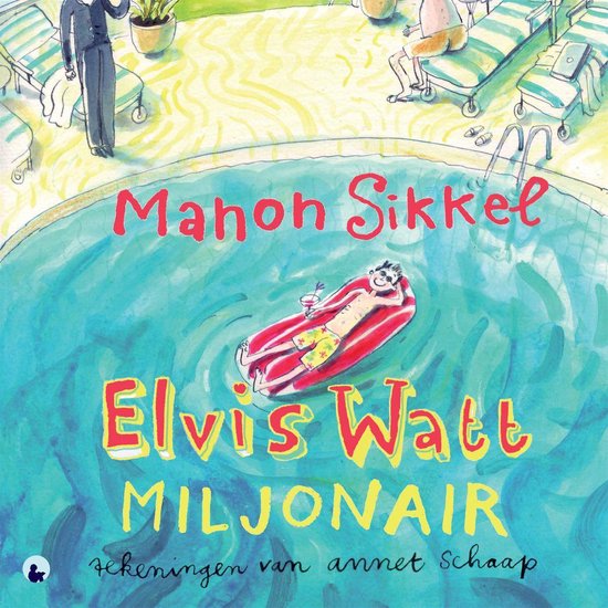 Elvis Watt, miljonair - Manon Sikkel | Respetofundacion.org