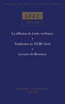 La diffusion de Locke en France; Traduction au XVIIIe siecle; Lectures de Rousseau