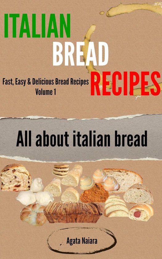 Fast, Easy & Delicious Bread Recipes 1 - Italian Bread Recip ... - cover