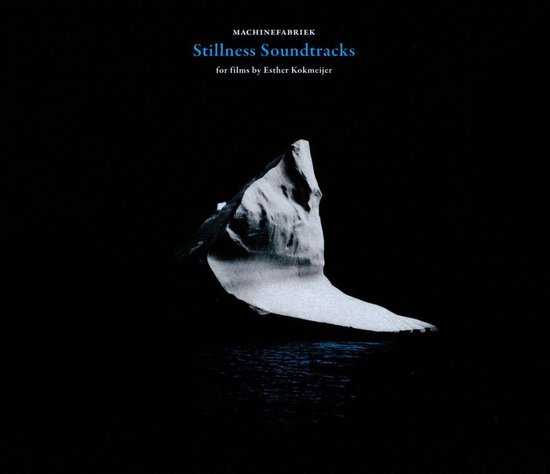 Stillness Soundtracks