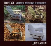 Ten Years: A Peaceful Solo Piano Retrospective