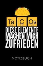 Tacos Diese Elemente Machen Mich Zufrieden Notizbuch
