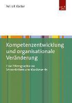 Kompetenzentwicklung und organisationale Veränderung