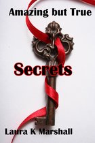Amazing but True 2 - Amazing but True: Secrets Book 2