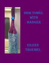 Crochet Patterns - DishTowel with Hanger