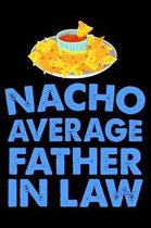 Nacho Average Father in Law