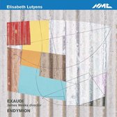 Elisabeth Lutyens Chamber & Choral Works