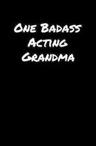 One Badass Acting Grandma