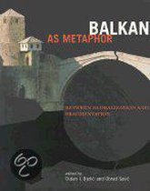 Balkan As Metaphor