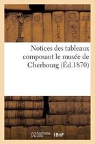 Notices Des Tableaux Composant Le Musee de Cherbourg