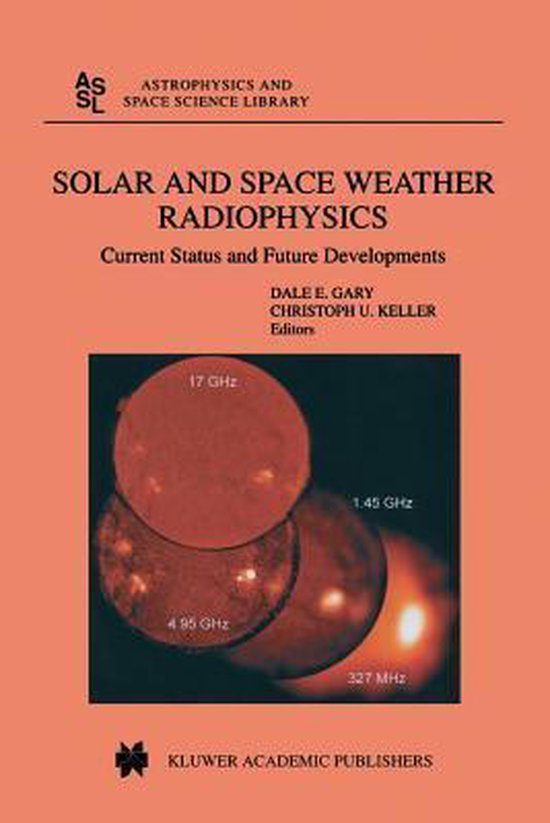 Astrophysics and Space Science Library- Solar and Space Weather Radiophysics