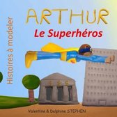 Arthur le Superheros