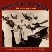 Ruckus Juice & Chitlins: The Great Jug Bands...