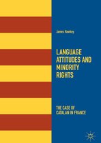 Language Attitudes and Minority Rights