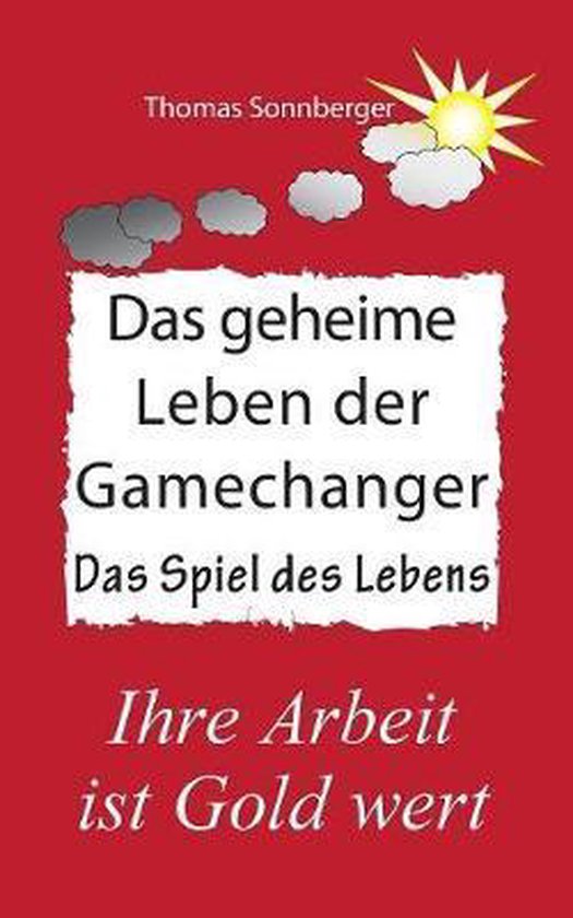Das geheime Leben der Gamechanger - cover